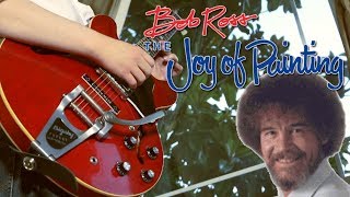 Bob Ross: The Joy of Painting Theme GUITAR COVER (Larry Owens - Interlude) || MaximumGuitar chords