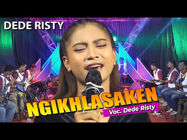 DEDE RISTY || NGIKHLASAKEN class=