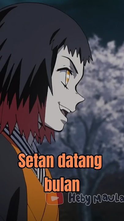 Syaiton datang bulan 😈  #hebymaulana #kimetsunoyaiba