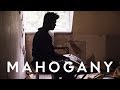 Kyan - How Dare You Make Me Love You | Mahogany Session