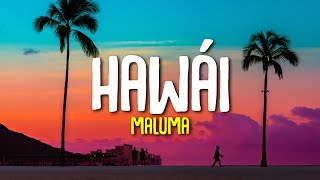 Maluma - Hawái (Letra/Lyrics) chords