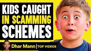 Kids Caught In Scamming Schemes | Dhar Mann by Dhar Mann Studios Top Videos 298,487 views 2 months ago 47 minutes