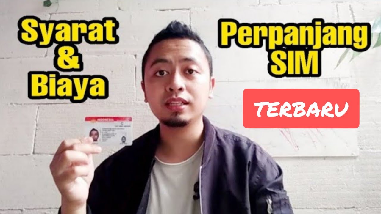CARA PERPANJANG SIM C SIM A DAN BIAYA NYA 2022 