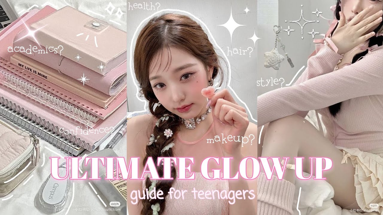 HOW TO GLOW UP IN 2024 || ULTIMATE GLOW UP GUIDE FOR TEENAGERS 🌷💅🏻 ...
