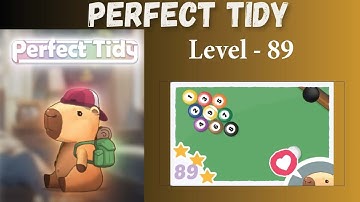 Perfect Tidy Level 89 Solutions