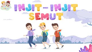 INJIT-INJIT SEMUT | LAGU ANAK INDONESIA TERBARU & TERPOPULER