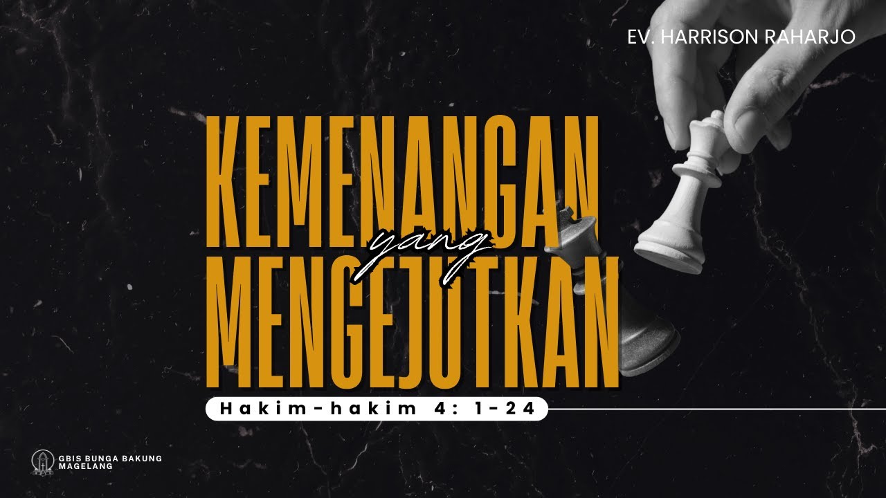 Kemenangan Yang mengejutkan - Hakim-hakim 4:1-24