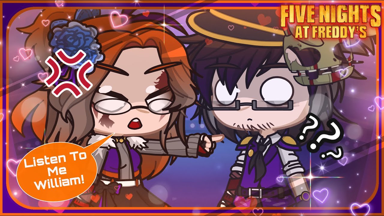 Listen To Your Wife ~ Gacha + FNAF ~ (William X Clara/Mrs.Afton) - YouTube