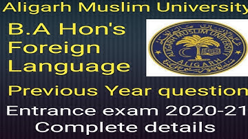 How to prepare B.A Hons foreign language entrance exam Aligarh Muslim University 2020-21 full detail