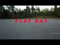 Flat day -  Surfing on a skateboard