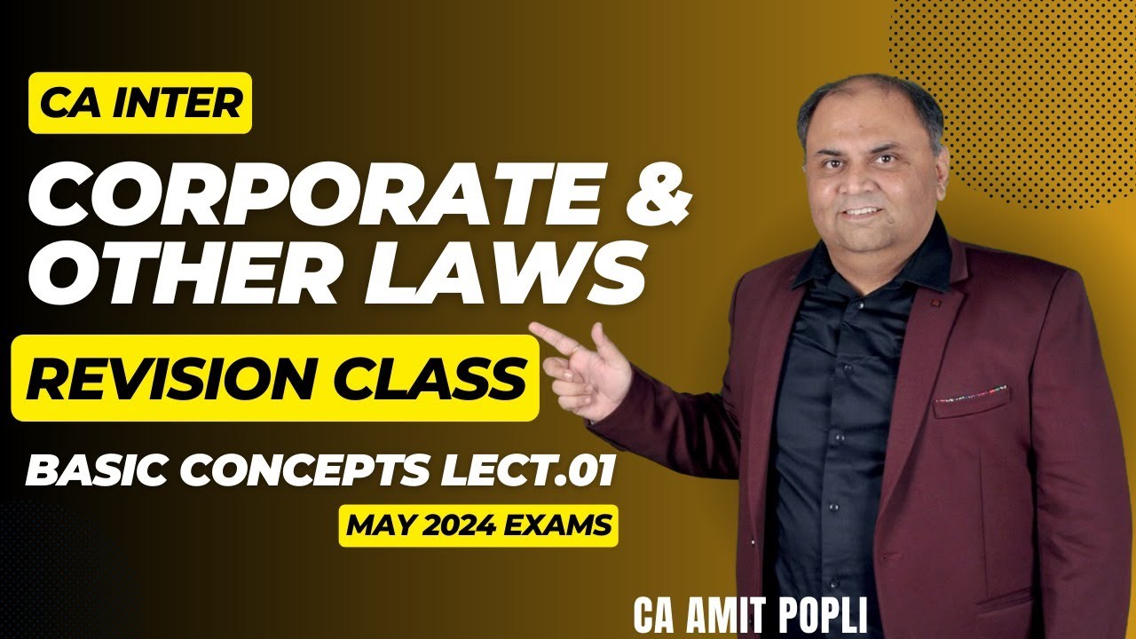 L1: Revision || CA Inter Corporate and Other Laws || Basics Concept ...