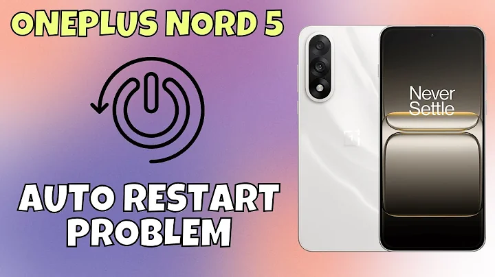 OnePlus Nord 5 Auto Restart Problem Fix | How to Stop Auto Restart Issue