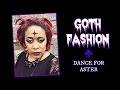 Goth Fashion: Dance For Aster | SEPT 2016