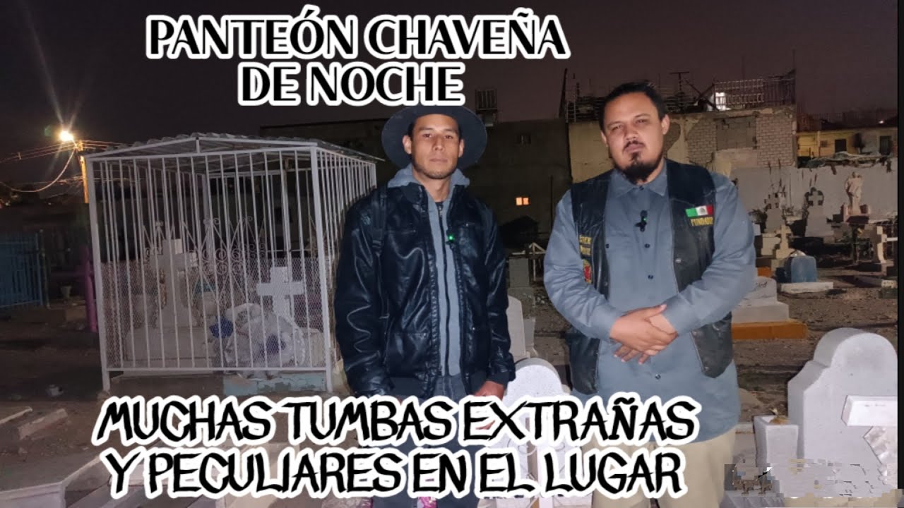 Exploración Urbana: Panteón Chaveña de Cd Juarez