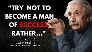 Albert Einstein Wise And Insightful Quotes That Can Change The World (Wise Words Of Wisdom)