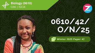 CAIE IGCSE Biology (0610) | 0610/42/O/N/25 | Past Paper Walkthrough