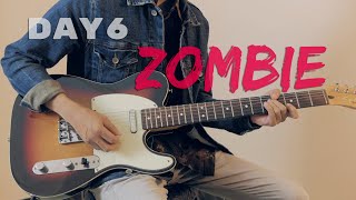 DAY6 (데이식스) "Zombie" Guitar Cover