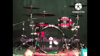 Roxette - It Must Have Been Love (drumless)