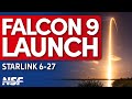 SpaceX Falcon 9 Launches Starlink 6-27