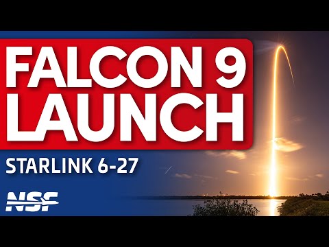 SpaceX Falcon 9 Launches Starlink 6-27