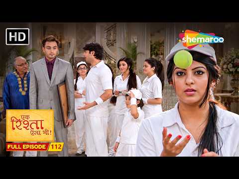 Ek Rishta Aisa Bhi Full Episode 112 | Sisterly Love, Raghav And Sonia's Love Story | Family Drama
