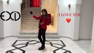 EXID 이엑스아이디  I LOVE YOU 알러뷰  Yasmine Aloui Dance Cover