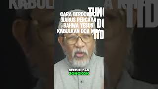 Kita Harus Percaya Doa Kita Di Jawab tuhanyesus firmantuhan dosa