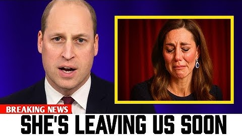 5 MINUTES AGO! Prince William CONFIRMS Tragic News About Kate Middleton Health