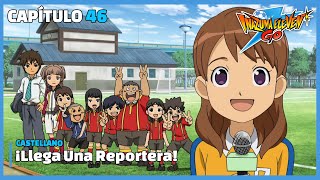 Inazuma Eleven GO | Capítulo 46 - Audio Castellano | ¡Llega Una Reportera! | [HD]