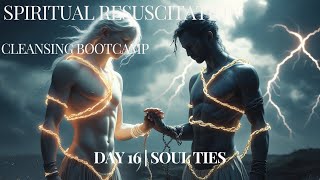 Bootcamp Day 16 | Soul Ties