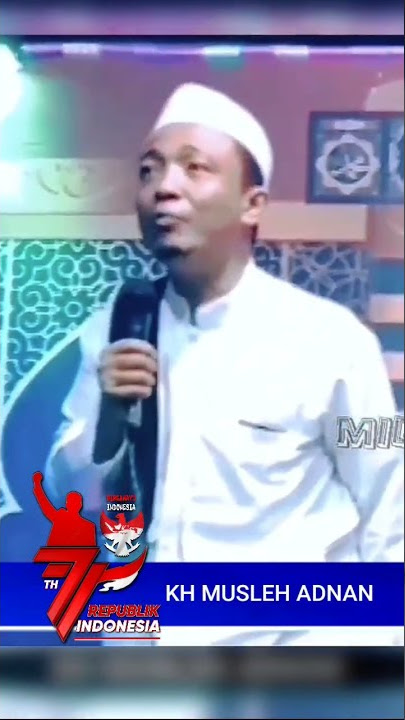 KH. MUSLEH ADNAN ~ VIRAL ~ @midyurip9