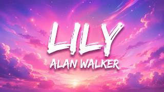 Alan Walker, K-391 & Emelie Hollow - Lily | Emotional Cinematic Pop Song (Lyrics) | AI Music Alan Walker, K-391 & Emelie Hollow - Lily | Emotional Cinematic Pop Song (Lyrics) | AI Music
