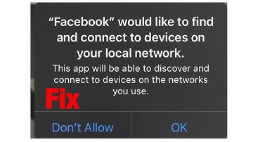 Facebook Would Like To Connect To Devices On Your Local Network