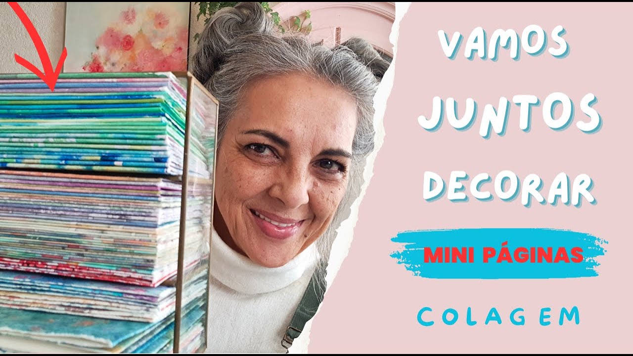 DECORANDO MINI PÁGINAS COM COLAGEM  -  PREPARAçÃO e PROCESSO -   JOURNALING
