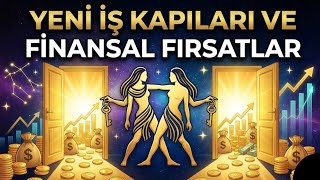 İkizler Burcu Finansal Fırsat - Yeni İş Kapıları Açılıyor