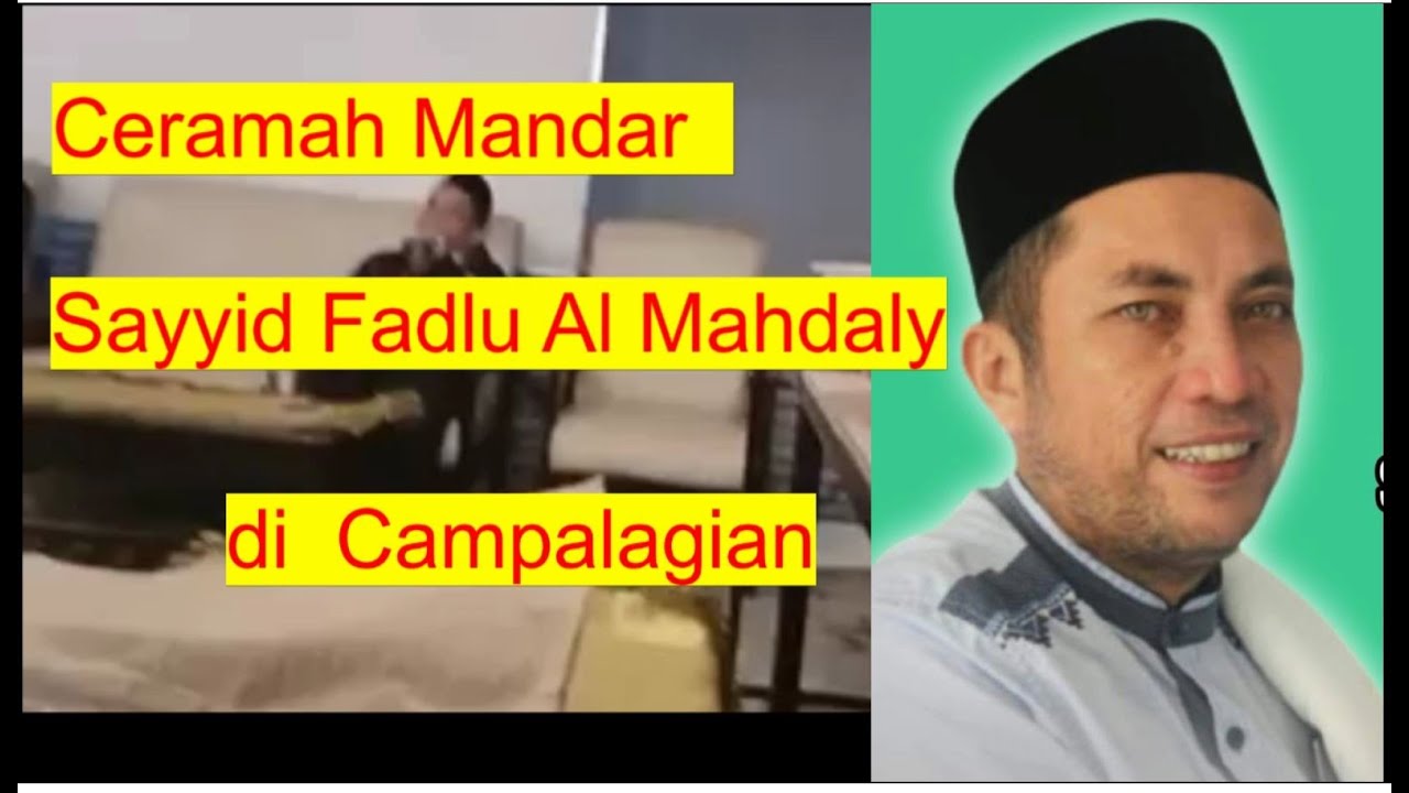 Ceramah Sayyid Fadlu Al Mahdaly di Mandar Campalagian