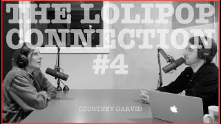 Thumbnail for The Lolipop Connection  #4 - Courtney Garvin