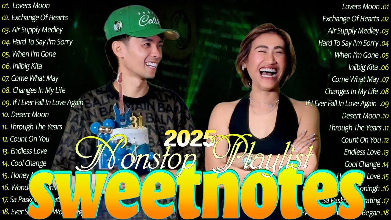 Sweetnotes SWEETNOTES Live Most Beautyful Love Songs 2025 ️ Cover Songs Collection ...