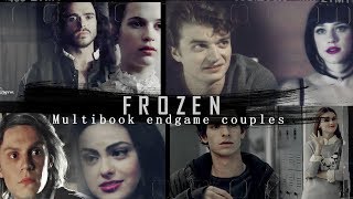 Got me frozen... {MultiBook Endgame Couples} | BookWormsStudios