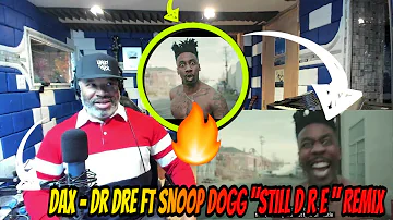Dax - Dr  Dre ft  Snoop Dogg "Still D R E " Remix One Take Video - Producer Reaction