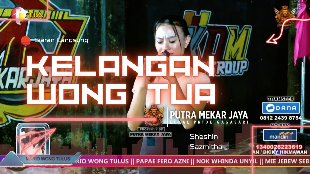 KELANGAN WONG TUA | SHESHIN SAZMITA | LIVE MEKAYA BARENG PMJ
