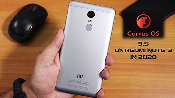 CorvusOS 9.5 On Redmi Note 3 || How CustomRoms Turn Old Devices into Gold