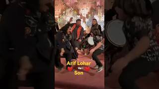 King 👑 Arif Lohar vs Son Dance 🕺 ❤️ #shorts #dance #ariflohar