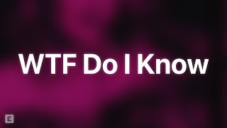 Miley Cyrus - WTF Do I Know (Lyrics) 🎧