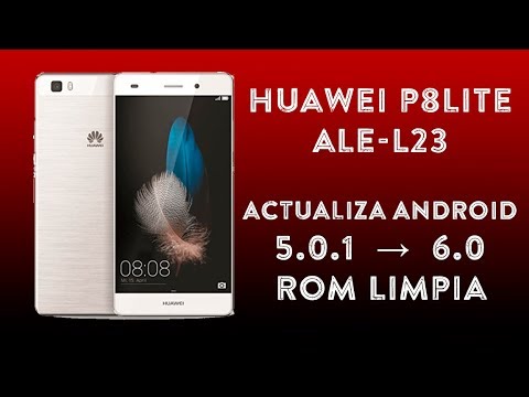 Huawei P8Lite Ale L23 Rom limpia sin basura de operadora - YouTube