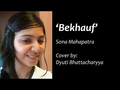 Bekhauf - Sona Mohapatra (Cover)