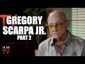 Gregory Scarpa Jr on Doing His 1st Hit for His Dad, Chopping Up a Dead Body (Part 2)
