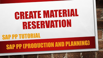 How to create material reservation in SAP
