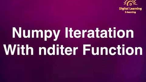 10 Numpy Iteration With nditer Function | Online Training Download app from below link