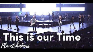 Planetshakers - This Is Our Time chords